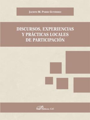 cover image of Discursos, experiencias y prácticas locales de participación